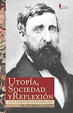 Utopía, sociedad y reflexión en la literatura norteamericana