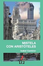 Mistela con Aristóteles