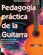 Pedagogía Práctica de la Guitarra