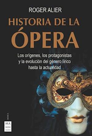 Historia de la Ópera