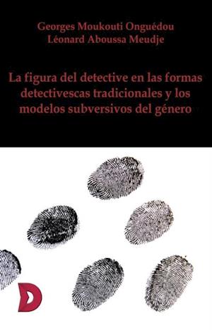 La figura del detective en las formas detectivescas tradicionales