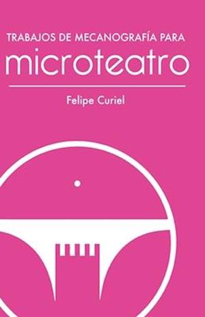 Trabajos de mecanografía para Microteatro