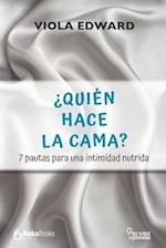 ¿Quién hace la cama?