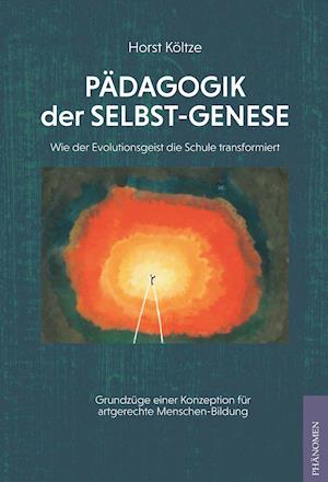 Pädagogik der Selbst-Genese