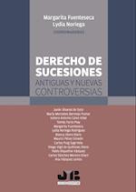 Derecho de sucesiones: antiguas y nuevas controversias