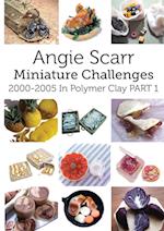 Angie Scarr Miniature Challenges