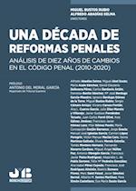 Una decada de reformas penales