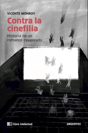 Contra la cinefilia