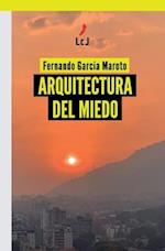 Arquitectura del miedo