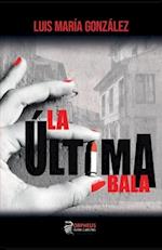 La última bala