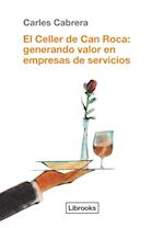 El Celler de Can Roca: generando valor en empresas de servicios