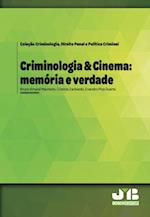 Criminologia & Cinema: memoria e verdade