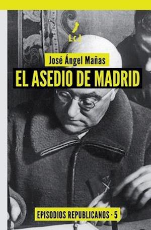 El asedio de Madrid