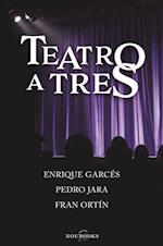 Teatro a tres