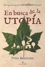 En busca de la utopía