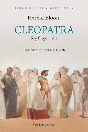 Cleopatra, soy fuego y aire