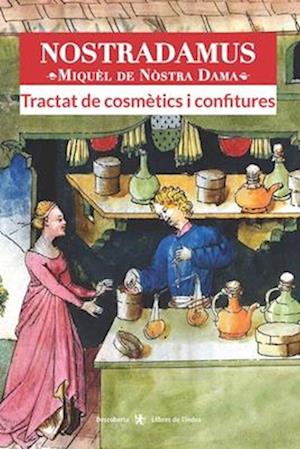 Tractat de cosmètics i confitures