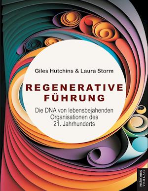 Regenerative Führung