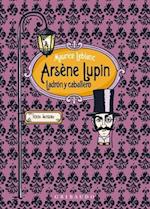 Arsene Lupin, Ladron Y Caballero