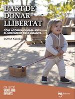 L''art de donar llibertat