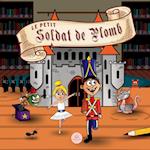 Le Petit Soldat de Plomb