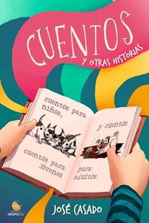 Cuentos Y Otras Historias