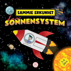 Sammie erkundet das Sonnensystem