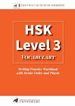 HSK 3 Vocabulary Writing Practice Workbook  with Stroke Order and Pinyin