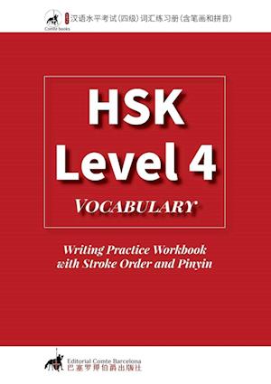 HSK 4 Vocabulary Writing Practice Workbook  with Stroke Order and Pinyin