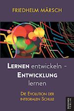 Lernen entwickeln - Entwicklung lernen