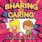 Sharing is Caring with Shannon and Cam