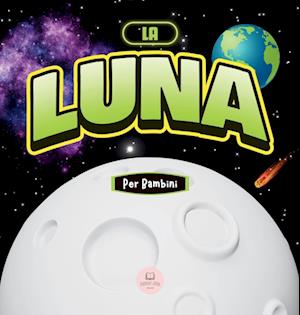 La Luna per Bambini