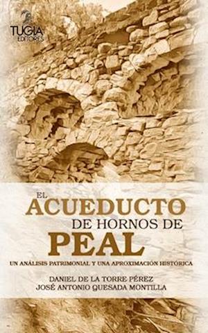 El acueducto de Hornos de Peal