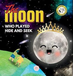 The Moon Who Played Hide and Seek