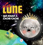 La Lune qui Jouait à Cache-cache