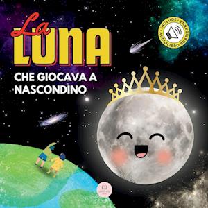 La Luna che Giocava a Nascondino