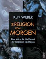 Die Religion von morgen