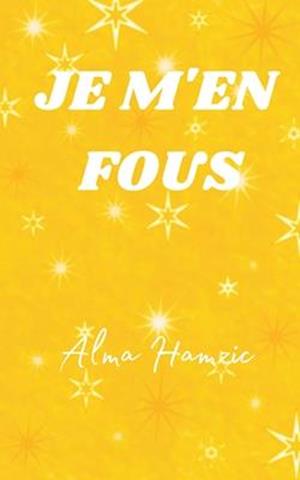 Je M´en Fous