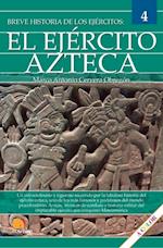 Breve historia del Ejército Azteca