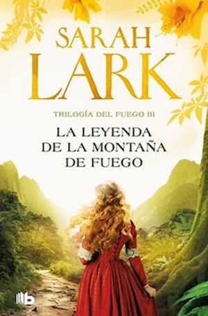 La Leyenda de la Montaña de Fuego / Legend of the Fire Mountain