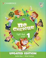 Be Curious Level 1 Pupil's Book with eBook Updated