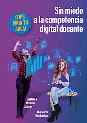 Sin miedo a la competencia digital docente