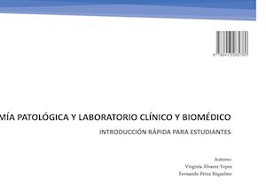 Anatomía patológica y laboratorio clínico y biomédico