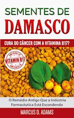 Sementes de Damasco - Cura do Câncer com a Vitamina B17?