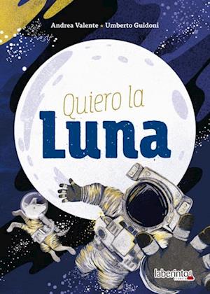 Quiero la Luna