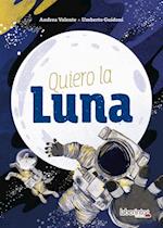 Quiero la Luna