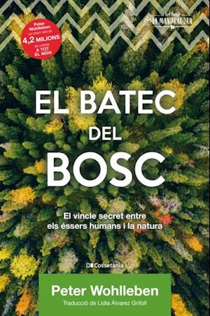 El batec del bosc