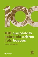 100 curiositats sobre els arbres i els boscos