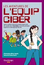 Les aventures de l''Equip Ciber