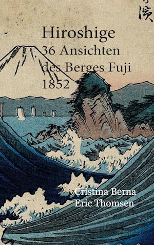 Hiroshige 36 Ansichten des Berges Fuji 1852